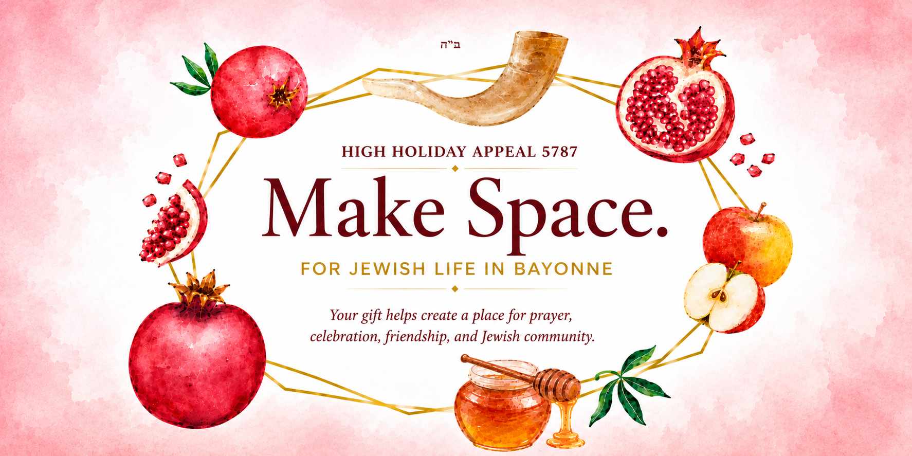 High Holiday Appeal 5787 - Make Space for Jewish Life in Bayonne